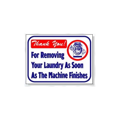 REMOVE YOUR LAUNDRY AS SOON AS MACHINE